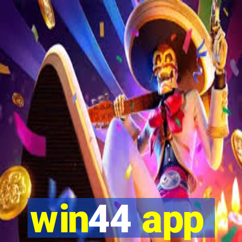 win44 app